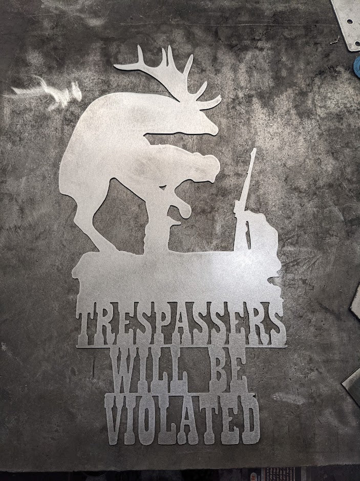 Trespassers Will Be Violated! DXF File ONLY